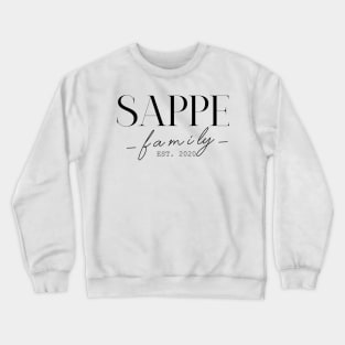 Sappe Family EST. 2020, Surname, Sappe Crewneck Sweatshirt